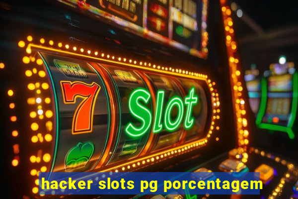 hacker slots pg porcentagem